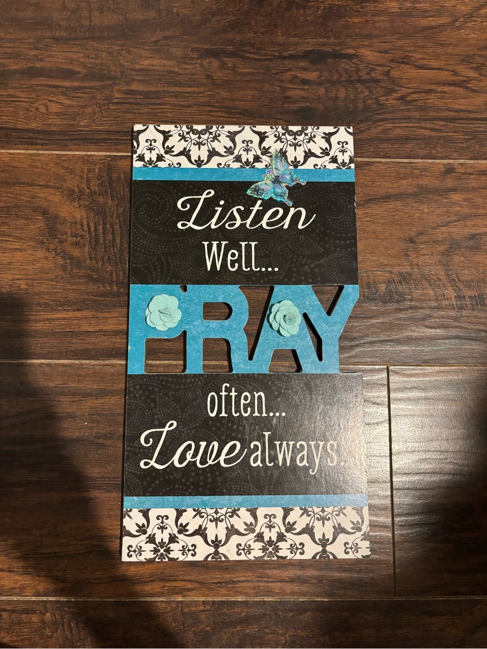 Listen Well Pray Often Love Always Wall Plaque - Blue/Black